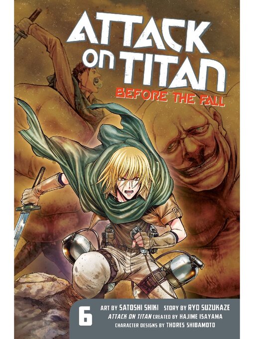 Title details for Attack on Titan: Before the Fall, Volume 6 by Hajime Isayama - Available